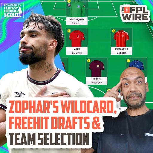 Zophar's Gameweek 4 Team Selection | Top 10k x 8 | FPL Wire | Fantasy Premier League Tips 2025/26