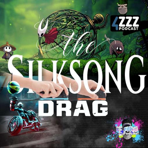 796: The SilkSong Drag