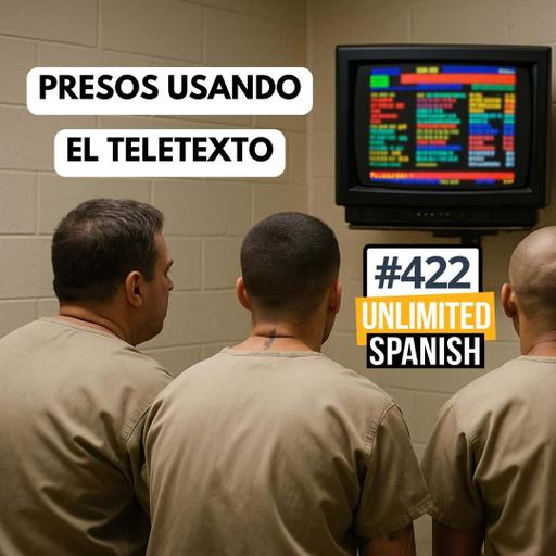 #422 Presos usando el teletexto