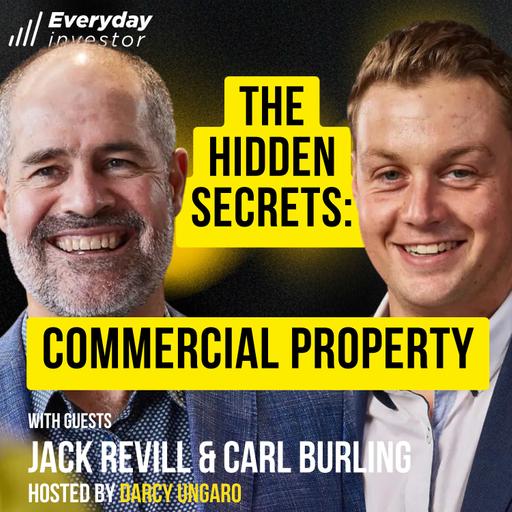 Jack Revill & Carl Burling / What Makes Commercial Property Better, Ep 487