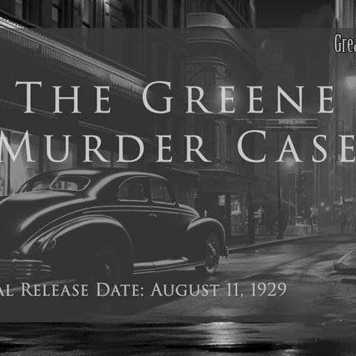 The Greene Murder Case (Video Theater 298)