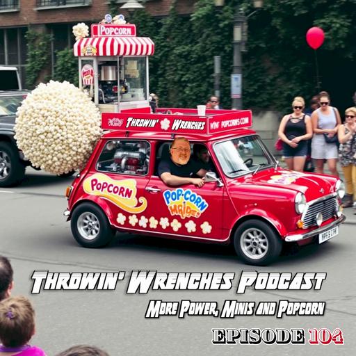 Episode 104 – More Power, Smart Cars and Popcorn