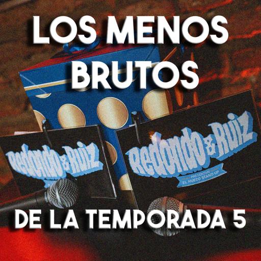 Los MÁS INTELIGENTES (o MENOS BRUTOS) de la TEMPORADA 5 - REDONDO & RUIZ RECAP #1