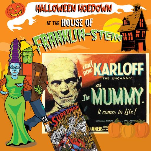 Super Mates 113: House of Franklin-Stein Part 1