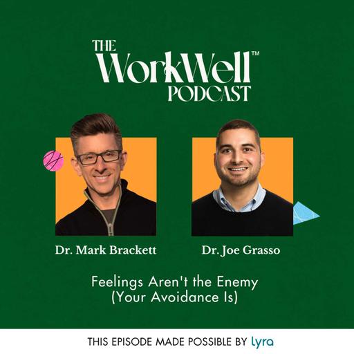 Feelings Aren't the Enemy (Your Avoidance Is) with Dr. Marc Brackett