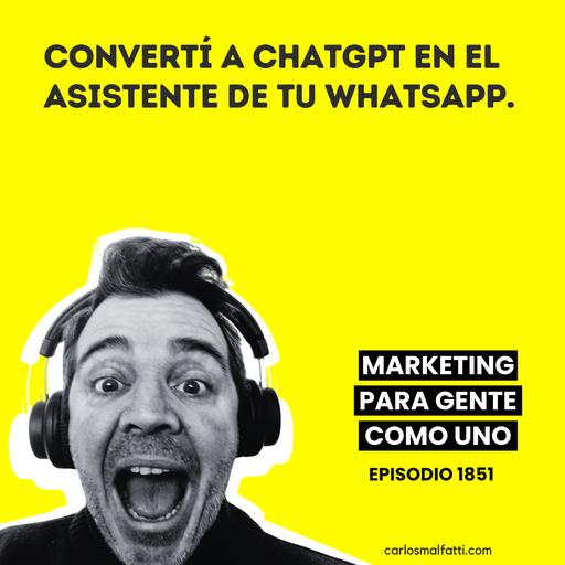 1851 Respondé tu WhatsApp con ChatGPT.