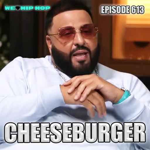 Episode 613 | Cheeseburger