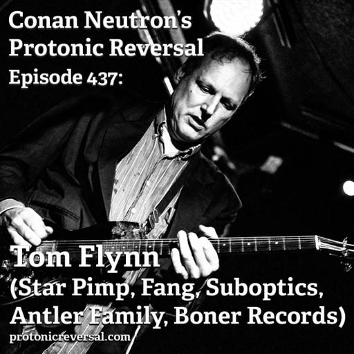 Ep437: Tom Flynn (Star Pimp, Fang, Antler Family, Boner Records)