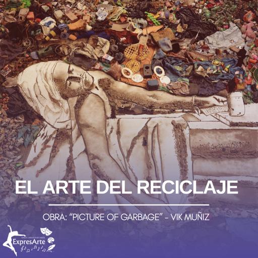 ExpresArte S8 Ep.2 - El Arte del Reciclaje