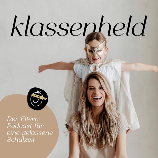 Dein Kind hat keine Lust auf Schule: Ursachen erkennen, Druck rausnehmen, Motivation zurückholen