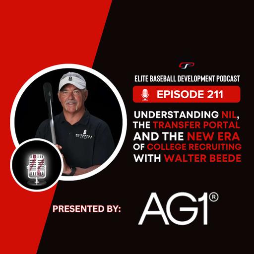 211. Understanding NIL, the Transfer Portal, and the New Era of College Recruiting with Walter Beede
