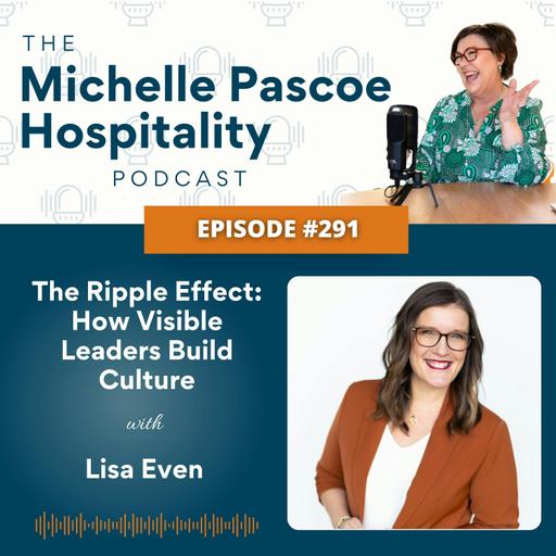 The Ripple Effect: How Visible Leaders Build Culture