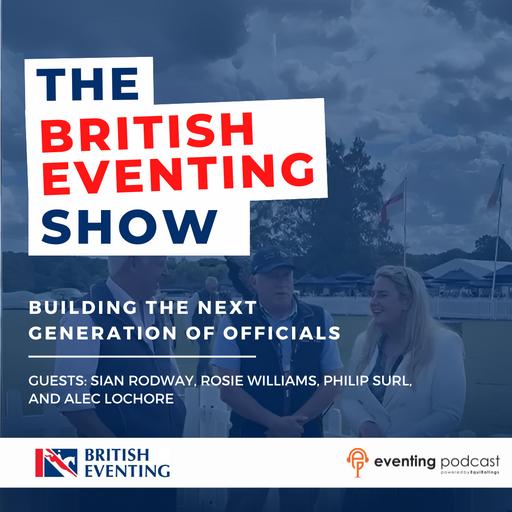 The British Eventing Show: Building the Next Generation of Officials
