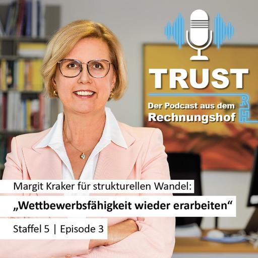 Rechnungshof-Präsidentin Margit Kraker: "Wettbewerbsfähigkeit wieder erarbeiten"