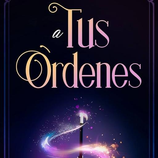 A tus órdenes: La guía definitiva para manifestar sin esfuerzo |Conocimiento Experto