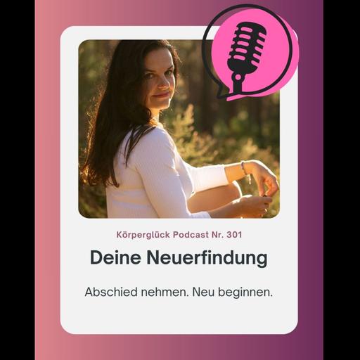 Deine Neuerfindung (Abschied nehmen. Neu beginnen).