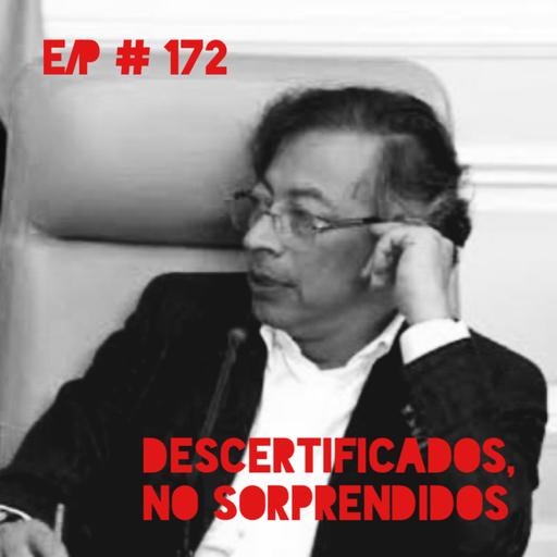 Descertificados, no sorprendidos