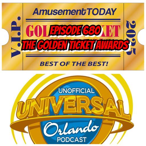 UUOP #680 - The Golden Ticket Awards