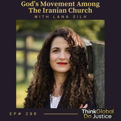 God's Movement Among the Iranian Church with Lana Silk