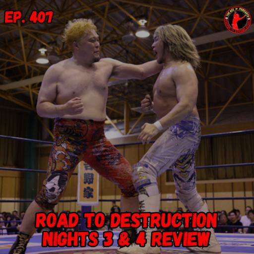 Road to Destruction Nights 3 & 4 Review