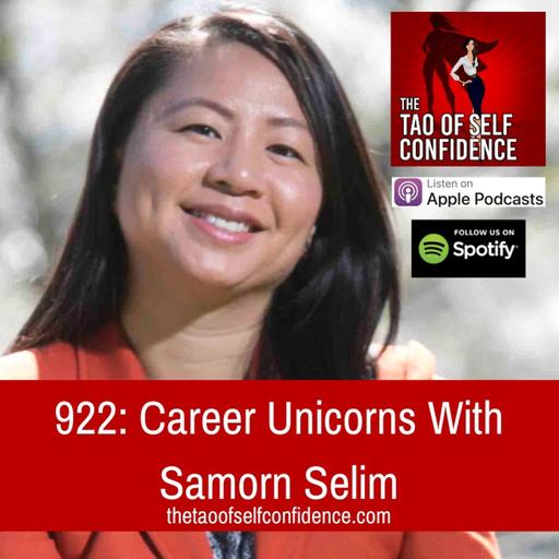 922: Career Unicorns With Samorn Selim
