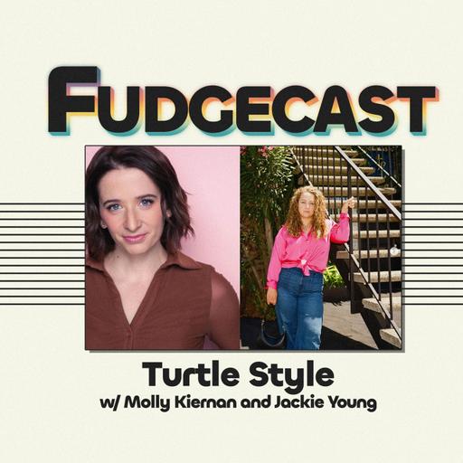 Turtle Style with Molly Kiernan and Jackie Young