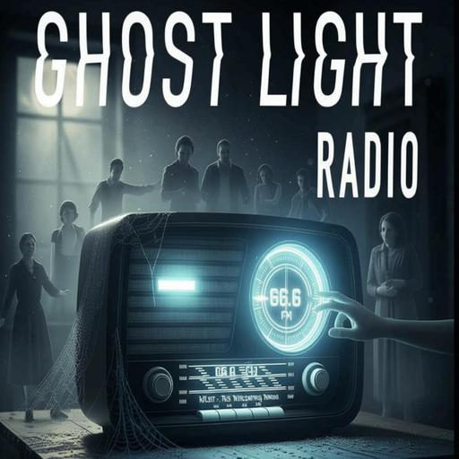 INTRODUCING GHOST LIGHT RADIO