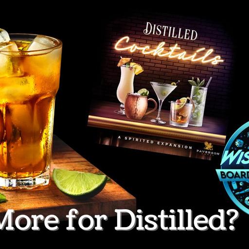 Distilled Cocktails!!! An Interview with Dave Beck and Paverson Games