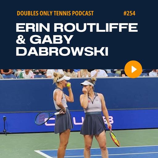 The Mental Game, Lessons from Coaches, & Drinking Contests with 2025 USO Champs Erin Routliffe & Gaby Dabrowski