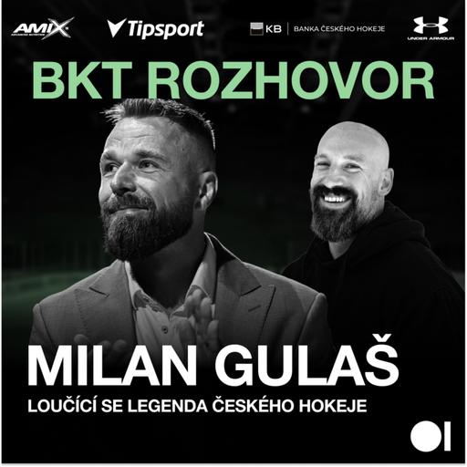 MILAN GULAŠ: Cesta fenomenální kariérou, historie s nároďákem a plány do budoucna | BKT ROZHOVOR