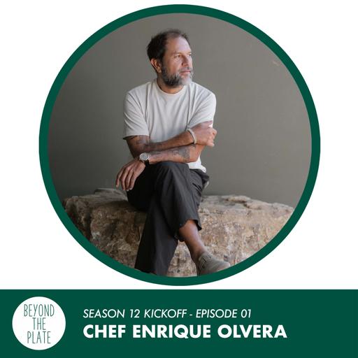 Chef Enrique Olvera: He Helped Put Mexico on the Culinary Map - But That’s Not What Drives Him (S12/Ep.01)