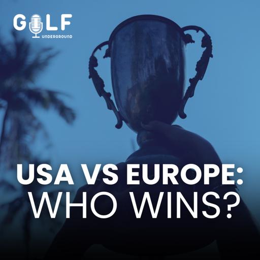 USA vs Europe: Inside the Ryder Cup Chaos