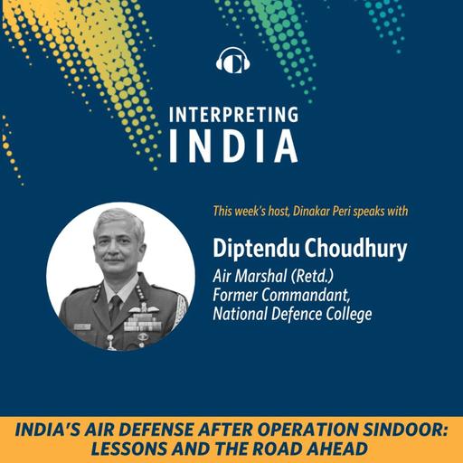 India’s Air Defense After Operation Sindoor: Lessons and the Road Ahead