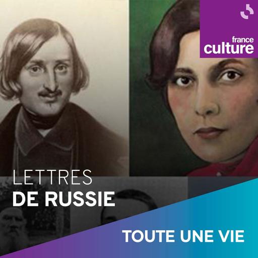 Lettres de Russie 2/5 : Nina Berberova (1901-1993), "je suis un fleuve"