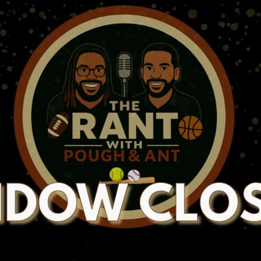 The Rant with Pough & Ant Episode 19