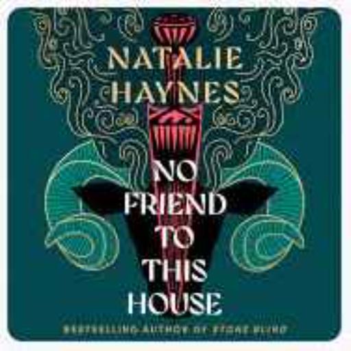 Little Atoms 969 - Natalie Haynes' No Friend To This House