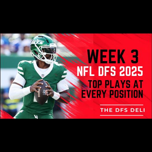NFL Week 3 2025 DFS Main Slate Top Plays