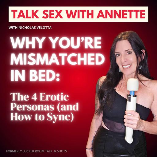 Why You’re Mismatched in Bed: The 4 Erotic Personas (and How to Sync)