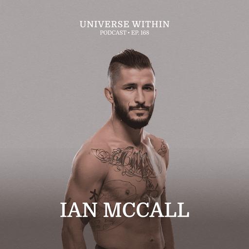 Ep. 168 - Ian McCall - Psychedelics, MMA, & Athlete's Journey Home