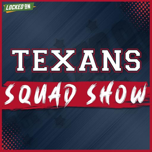 TEXANS SQUAD SHOW: Is It Time To Worry About The Houston Texans After Their 0-2 Start?