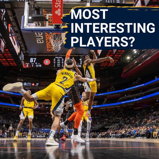 The 3 (okay, 6.5) most interesting Indiana Pacers players this season on a local and national level