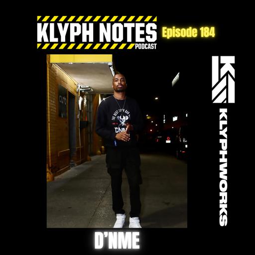 Ep. 184 D’NME