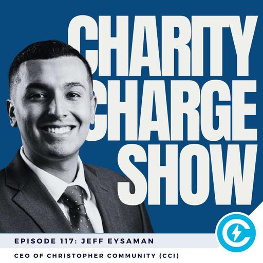 Navigating the Challenges of Affordable Housing - Jeff Eysaman, CEO of Christopher Community (CCI)