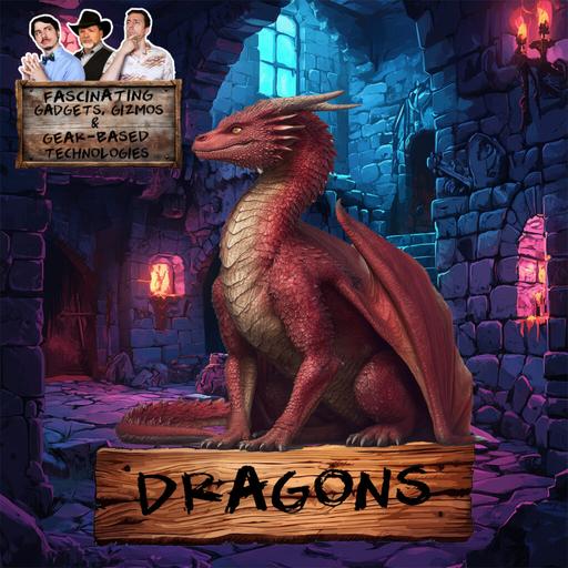 Ep. 204 Dragons