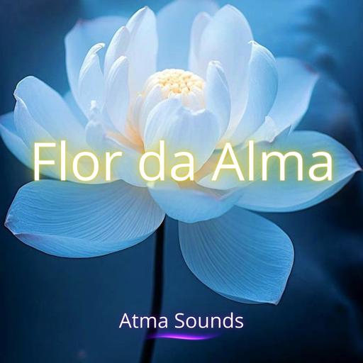[Vol. II] Flor da Alma