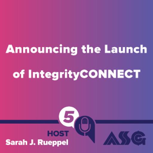 Announcing the Launch of IntegrityCONNECT