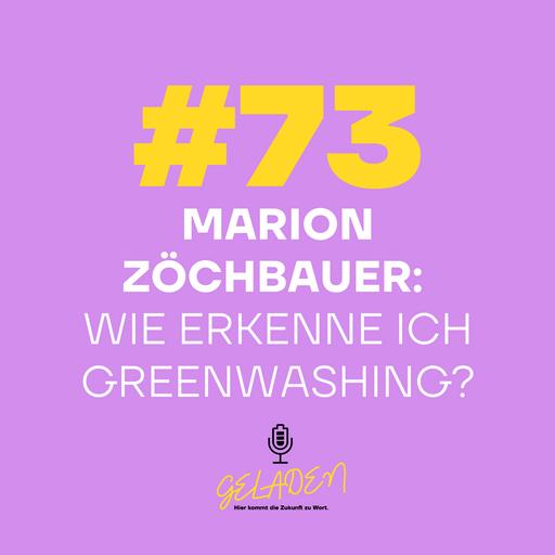 #73 Marion Zöchbauer: Wie erkenne ich Greenwashing?