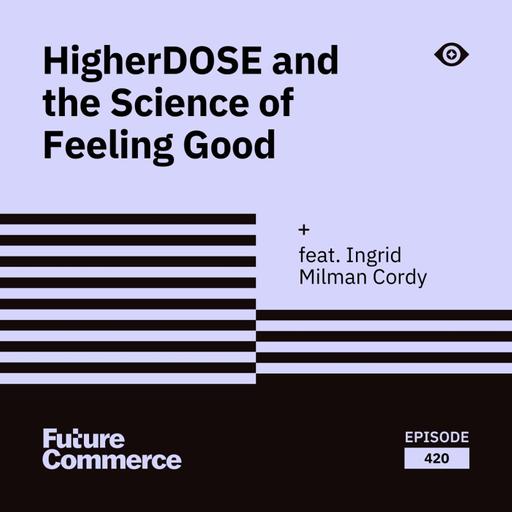 HigherDOSE and The Science of Feeling Good