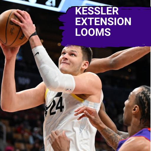 INSIDER - Walker Kessler extension talks LOOM. What happens next | Winning when?