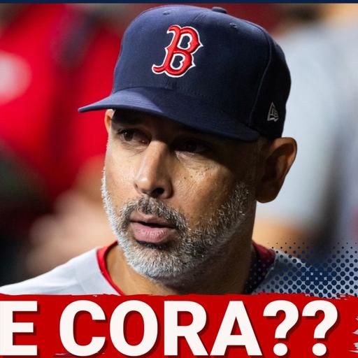 COLLAPSE: Should Alex Cora be FIRED by the Boston Red Sox if They MISS the Playoffs??